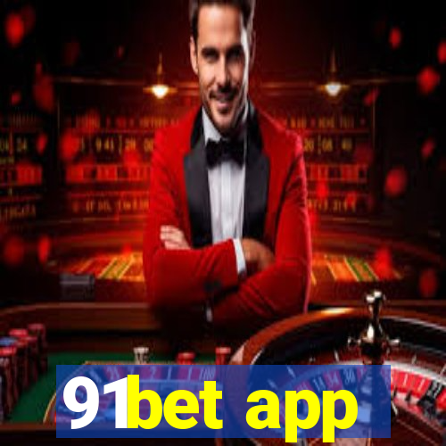 91bet app